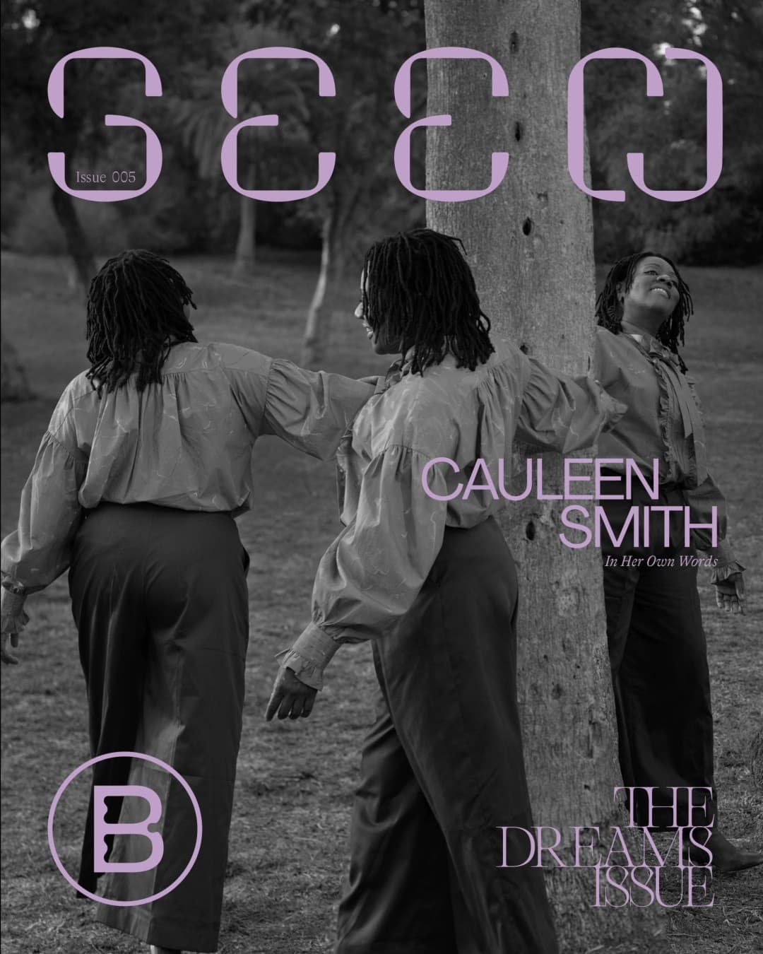 The cover of SEEN issue 5. Three black women wearing long sleeves button up shirts and long pants in an outdoor area. The title SEEN is at the top, the name CAULEEN SMITH is right aligned vertically centered, the Blackstar Logo is in the lower left corner, THE DREAMS ISSUE is in the lower right corner.
